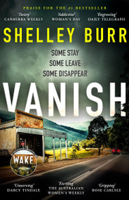 VANISH (#1 bestselling author of WAKE and RIPPER (Lane Holland 3)) - 9780733654640 by Shelley Burr, 9780733654640
