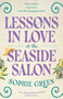 Lessons in Love at the Seaside Salon - 9780733654787 by Sophie Green