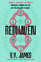 Redhaven by V V James, 9781399635547