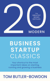 20 Modern Business Startup Classics by Tom Butler-Bowdon, 9781399829359