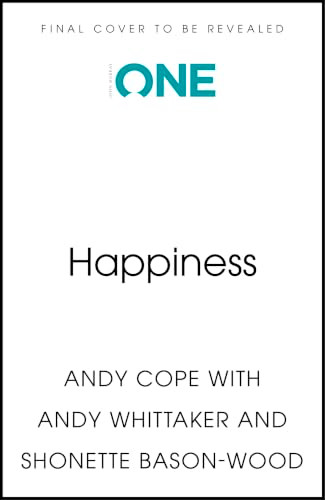 Happiness (Your route-map to inner joy) - 9781399832076 by Andy Whittaker, Andy Cope, Shonette Bason-Wood