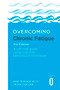 Overcoming Chronic Fatigue 3rd Edition (A self-help guide using cognitive behavioural techniques) by Trudie Chalder, Mary Burgess, 9781408783535