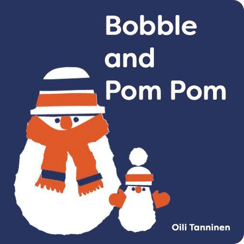 Bobble and Pom Pom - 9781454712909 by Oili Tanninen, 9781454712909