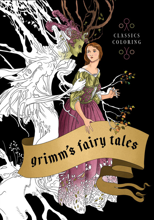 Grimm's Fairy Tales: Classics Coloring by Union Square Gift, 9781454966463