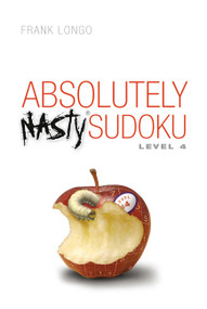 Absolutely Nasty® Sudoku Level 4 - 9781454970132 by Frank Longo