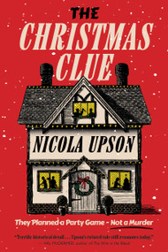 The Christmas Clue (A Novel) by Nicola Upson, 9781454971290