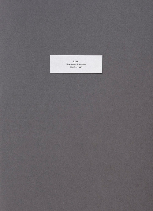 JUNK (Spacemen 3 Archive, 1987 - 1990) - 9781472159847 by Jason Spaceman, 9781472159847