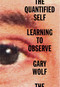 The Quantified Self (Learning to Observe) by Gary Wolf, 9781523527922