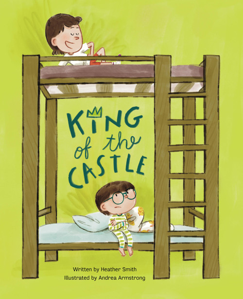 King of the Castle - 9781525314049 by Heather Smith, Andrea Armstrong