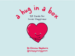 A Hug in a Box (40 Cards for Inner Happiness) by Emma Hepburn, 9781529452969