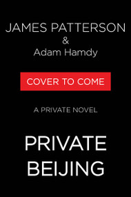 Private Beijing - 9781538711064 by James Patterson, Adam Hamdy, 9781538711064