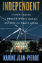 Independent (A Look Inside a Broken White House, Outside the Party Lines) - 9781538777091 by Karine Jean-Pierre, 9781538777091