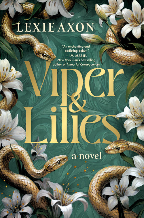 Viper & Lilies (Limited Deluxe Edition) by Lexie Axon, 9781538778241