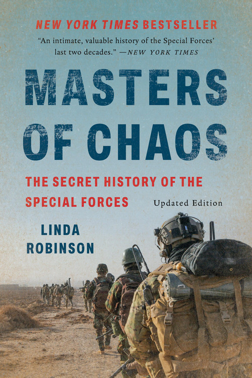 Masters of Chaos (The Secret History of the Special Forces) - 9781541706392 by Linda Robinson