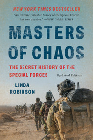 Masters of Chaos (The Secret History of the Special Forces) - 9781541706392 by Linda Robinson, 9781541706392