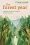 The Forest Year (Finding Hope in a World Worth Saving) by Ethan Tapper, 9781643266510