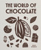 The World of Chocolate by Giselle Weybrecht, 9781648293009