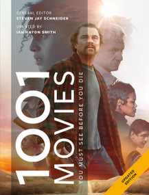 1001 Movies You Must See Before You Die by Steven Jay Schneider, Ian Hayden Smith, 9781788406888