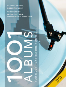 1001 albums you must hear before you die - 9781788406895 by Robert Dimery