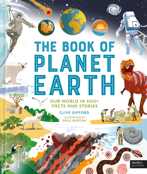 The Book of Planet Earth (Our World in 500+ Facts and Stories) by Clive Gifford, Paul Boston, 9781805700678