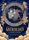 Astrology: A Graphic History (A journey of self-discovery through the power of the zodiac) by Carmen Guasco, Lisa Salsi, Balthazar Pagani, 9781805704898