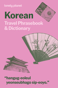 Lonely Planet Korean Travel Phrasebook & Dictionary by Lonely Planet, 9781806531806
