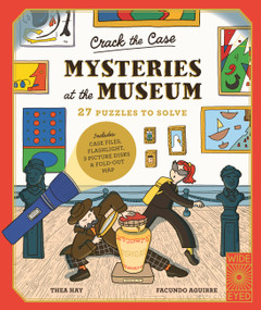 Crack the Case: Mysteries at the Museum by Thea Hay, Facundo Aguirre, 9781836003915