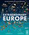 Extraordinary Europe (An Encyclopedia of an Epic Continent) by Catherine Fletcher, Helena Bonastre, 9781836007623