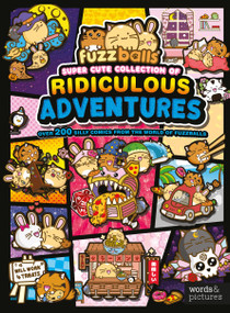 Fuzzballs Super Cute Collection of Ridiculous Adventures by Marc Sach, 9781836007890