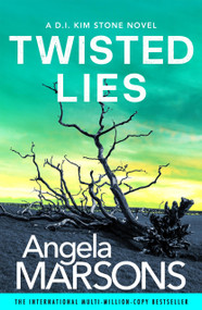 Twisted Lies (An absolutely gripping mystery and suspense thriller) by Angela Marsons, 9781836189107