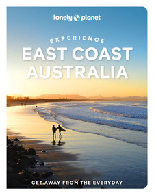 Lonely Planet Experience East Coast Australia - 9781837584376 by Sarah Reid, Cristian Bonetto, Caoimhe Hanrahan-Lawrence, Trent Holden, Jessica Lockhart, Phillip Tang, 9781837584376