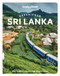 Lonely Planet Experience Sri Lanka by Zinara Rathnayake, Monique Choy, Anna Kaminski, Bradley Mayhew, Marisa Megan Paska, 9781837588299