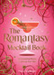 The Romantasy Mocktail Book (52 Enchanting Recipes to Spice Up Your Night) by Francis Nightingale, 9781837999736