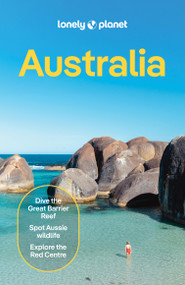 Lonely Planet Australia by Josh West, Brett Atkinson, Andrew Bain, Kat Barbar, Natasha Bazika, Rosamund Brennan, Ivy Carruth, Peter Dragicevich, Emmylou Dzubiel, Anthony Ham, Paul Harding, Jessica Korteman, Ashlyn Oswalt, Charles Rawlings-Way, Chantae Reden, Rachel Tolosa Paz, Tiare Tuuhia, Steve Waters, 9781838696702