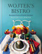 Wojtek's Bistro (Recipes from a Polish Kitchen) by Wojtek van Portek, 9781846016783