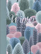 Winter (Poems for the Season of Reflection) by Editors of Wellfleet Press, 9798317900700