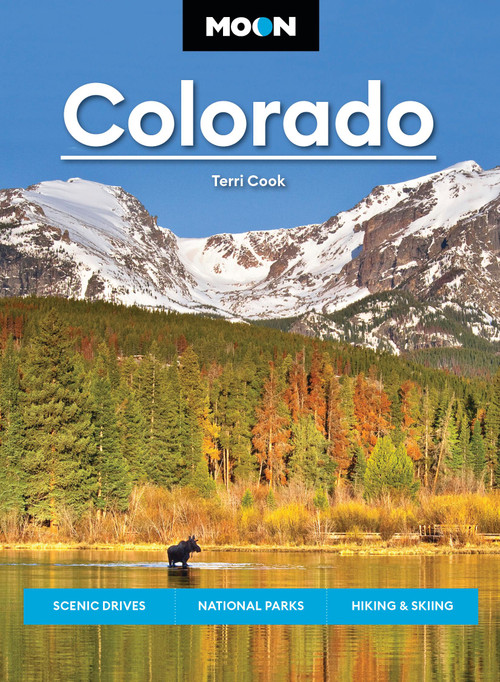 Moon Colorado (Scenic Drives, National Parks, Hiking & Skiing) - 9798886471946 by Terri Cook, Moon Travel Guides, 9798886471946