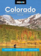 Moon Colorado (Scenic Drives, National Parks, Hiking & Skiing) - 9798886471946 by Terri Cook, Moon Travel Guides, 9798886471946