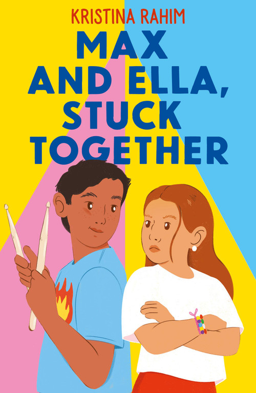 Max and Ella, Stuck Together by Kristina Rahim, 9798887773117