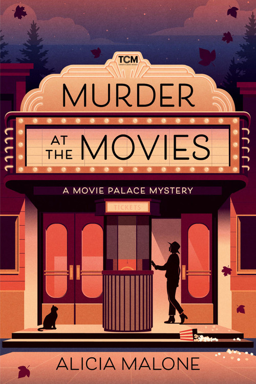 Murder at the Movies (A Movie Palace Mystery) by Alicia Malone, 9798894143606