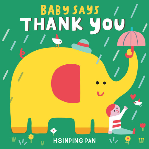 Baby Says Thank You by Hsinping Pan, Hsinping Pan, 9798897080670