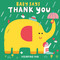 Baby Says Thank You by Hsinping Pan, Hsinping Pan, 9798897080670