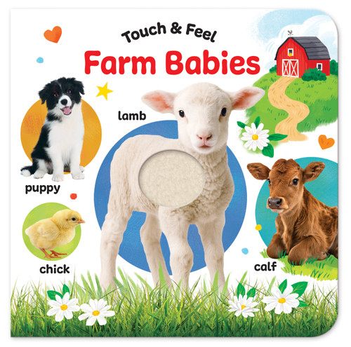 Touch & Feel Farm Babies by Kathryn Selbert, Cherri Cardinale, Cottage Door Press, 9798890195791