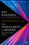 The Singularity Is Nearer (When We Merge with AI) - 9780399562785 by Ray Kurzweil