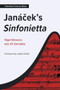 Janáček's <I>Sinfonietta</I> by Nigel Simeone, Jiří Zahrádka, 9781837654413