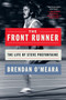 The Front Runner (The Life of Steve Prefontaine) - 9780063348974 by Brendan O'Meara