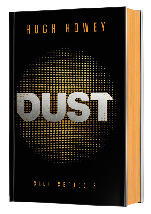 Dust Deluxe Collector's Edition (Book Three of the Silo Series) by Hugh Howey, 9780063432802