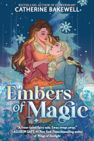 Embers of Magic by Catherine Bakewell, 9780063427327