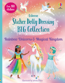 Sticker Dolly Dressing Big Collection Rainbow Unicorns and Magical Kingdom by Fiona Watt, Antonia Miller, 9781836055211