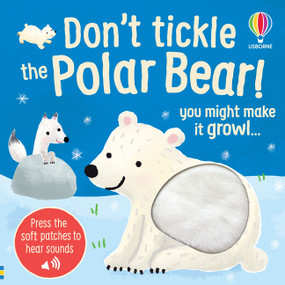 Don't Tickle the Polar Bear! by Sam Taplin, Ana Martin Larranaga, 9781836054788